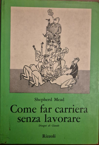 Come far carriera senza