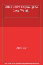 Allen Carr's Easyweigh to Lose