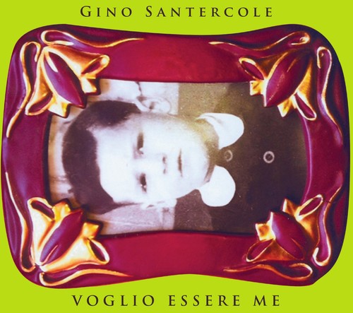 Gino santercole voglio - gino,