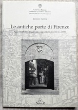 LE ANTICHE PORTE DI FIRENZE