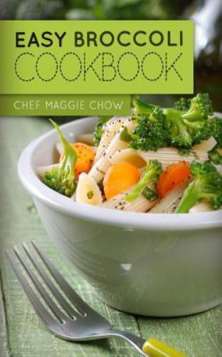 Easy broccoli cookbook - broccoli, by