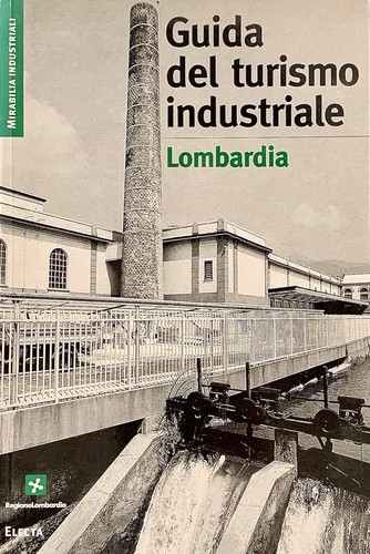 Guida del turismo industriale - turismo,
