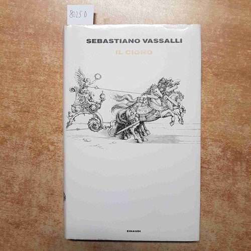 Sebastiano vassalli cigno - il,