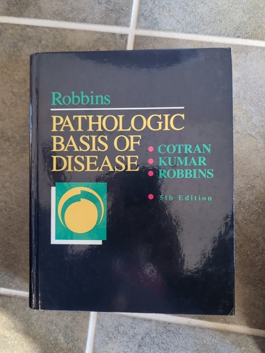 Robbins pathologic basis - pathologic, of