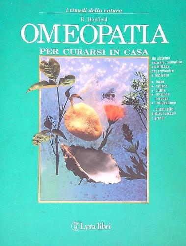 Omeopatia per curarsi casa - omeopatia,