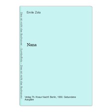 Nana Zola, Emile: