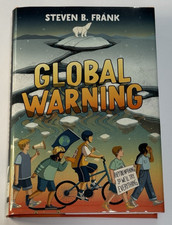 Global Warning - by Steven B