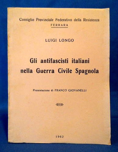 Luigi longo gli - luigi, antifascisti