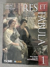 Res et fabula. Per le Scuole superiori. 1