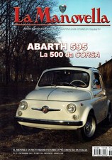 La Manovella n.12 dic 2013 Abarth 595 la Fiat 500 da corsa ed. ASI FF19