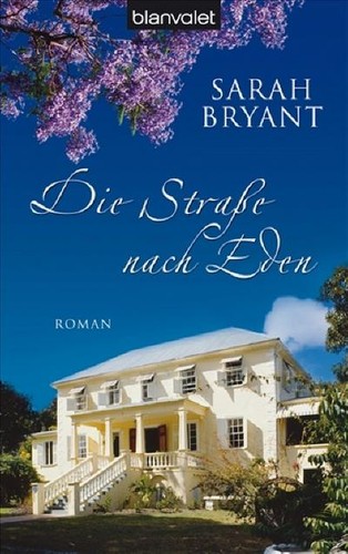 Die straße nach eden roman - straße, eden: