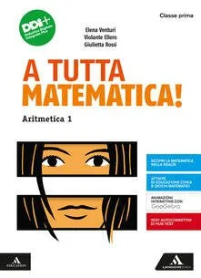 Tutta matematica g1 - tutta, matematica!-a1