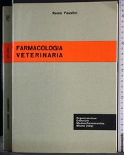 FARMACOLOGIA VETERINARIA. REMO FAUSTINI. OEMF.