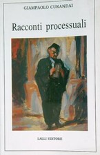 RACCONTI PROCESSUALI CURANDAI GIAMPAOLO LALLI 1991  BROSSURA