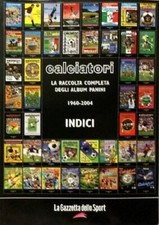 Raccolta COMPLETA degli ALBUM PANINI CALCIATORI - dal 1960 al 2004 Gazzetta