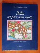 Gianfranco Lalli – BALÌN NEL PAESE DEGLI ORPOTTI (1984) (RARISSIMO)