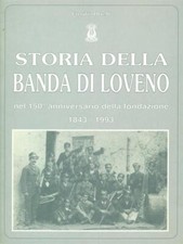 STORIA DELLA BANDA DI LOVENO STORIA DEI PAESI VIRGILIO ORTELLI  1993