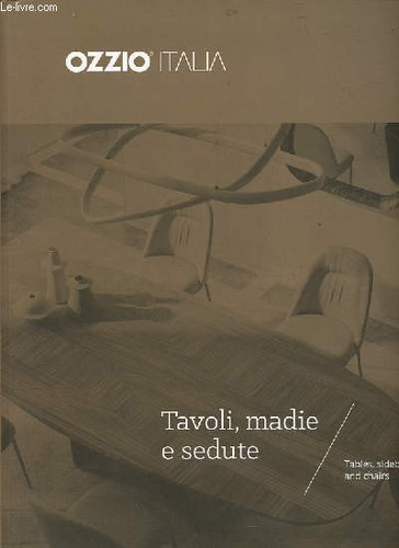 Ozzio italia tavoli madie e - italia,