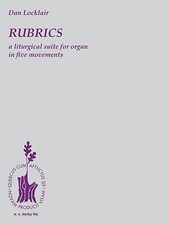 Rubrics: A Liturgical Suite