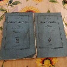 Elementi Di Calcolo Grafico - Testo E Figure - L. Cremona - Ed. Paravia 1874