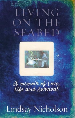 Living the seabed a - the, memoir