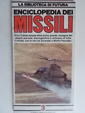 Enciclopedia dei missili 3	gunston peruzzo	armi guerra durandal martin pescador