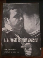 CARAVAGGIO E CARAVAGGESCHI -