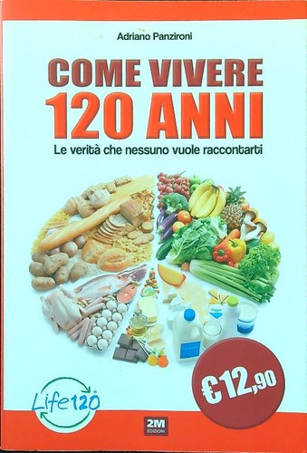 Come vivere 120 anni panzironi - vivere,