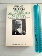 LIBRO 1973 - STORIA DELLA GERMANIA MODERNA - Franz MEHRING - FELTRINELLI UE 233