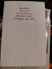 Furio Jesi, Károly Kerényi Demone e mito Carteggio 1964-1968 quodlibet