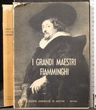 Grandi maestri fiamminghi - i,