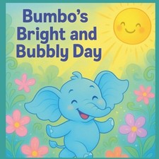 Bumbo's Bright And Bubbly Day