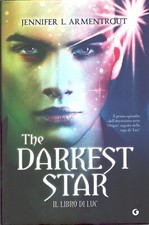 The Darkest Star - Il Libro di Luc di Armentrout, Jennifer L. ed. Giunti