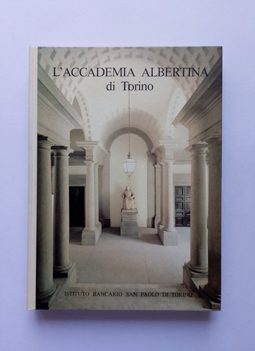 Accademia albertina di - l'accademia,