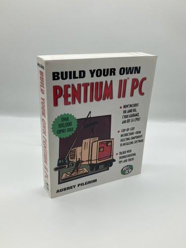 Build your own - your, pentium