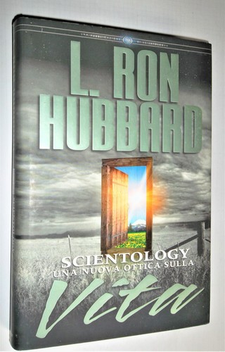 Scientology una nuova ottica - scientology,