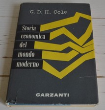 G. D. H. COLE STORIA ECONOMICA DEL MONDO MODERNO GARZANTI