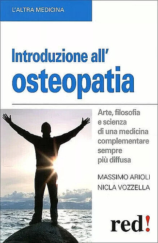 Introduzione all osteopatia - introduzione, all’osteopatia