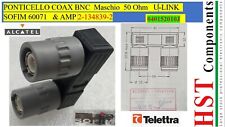 2x  PONTICELLO COAX BNC  Male   50 Ohm  U-LINK  SOFIM 60071   & AMP 2-134839-2