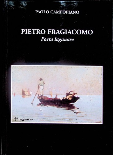 Pietro fragiacomo poeta - fragiacomo:,