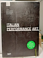 ITALIAN PERFORMANCE ART Giovanni Fontana - Nicola Francione - Roberto Ross Sagep