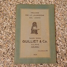 Catalogo Macchine X La Lavorazione Del Legno Guillet & Co Milano 1934 