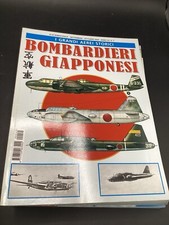 GRANDI AEREI STORICI N°42 2009 BOMBARDIERI GIAPPONESI 