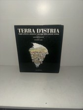 Terra d'Istria, viaggio pittorico, Bressanutti e Lago, Lint-Trieste