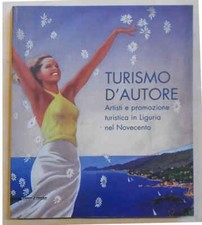 Turismo d'autore. Artisti e