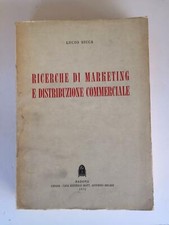 Lucio Sicca - Ricerche di marketing e distribuzione commerciale - Ed. A. Milani 