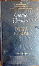 Poesie e prose Narrativa italiana Giosue Carducci Fabbri Editore SIGILLATO