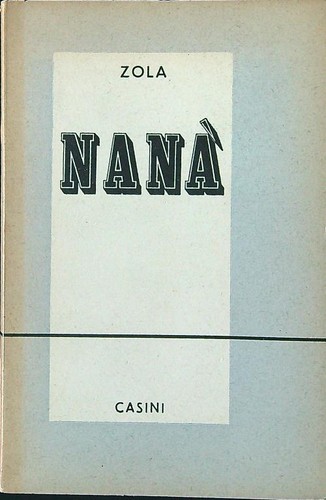 Nana zola emile - nana',