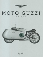 MOTO GUZZI 100 ANNI. EDIZ