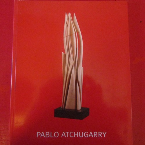 Pablo atchugarry solo - atchugarry,